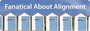 Fanatical About Alignment